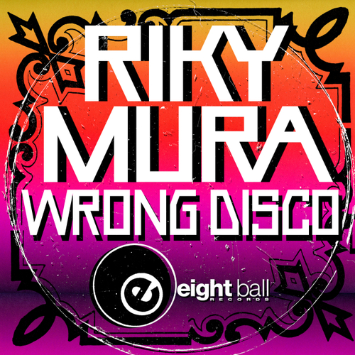 Riky Mura - Wrong Disco [EBD241]